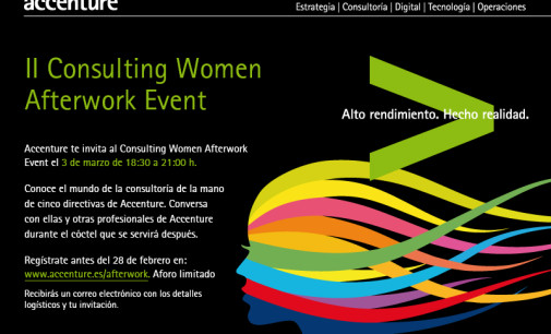 Accenture te invita al II Consulting Women Afterwork Event en Madrid!