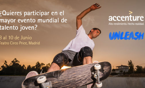 Accenture te invita a participar en el mayor encuentro de talento joven del mundo, Unleash!