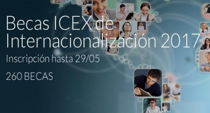 Convocadas las Becas ICEX Internacionalización 2017